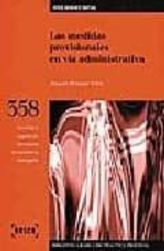 Las Medidas Provisionales En Vía Administrativa