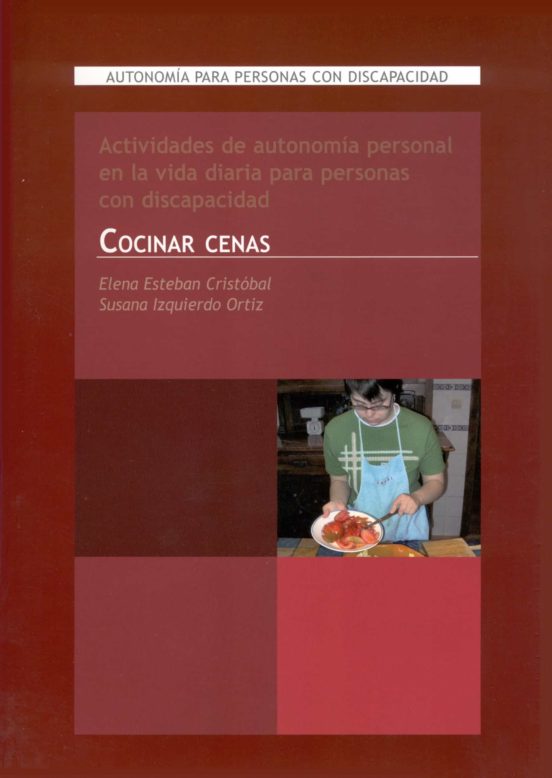 Cocinar Cenas: Actividades De Autonomia Para Personas Con Discapa Cida