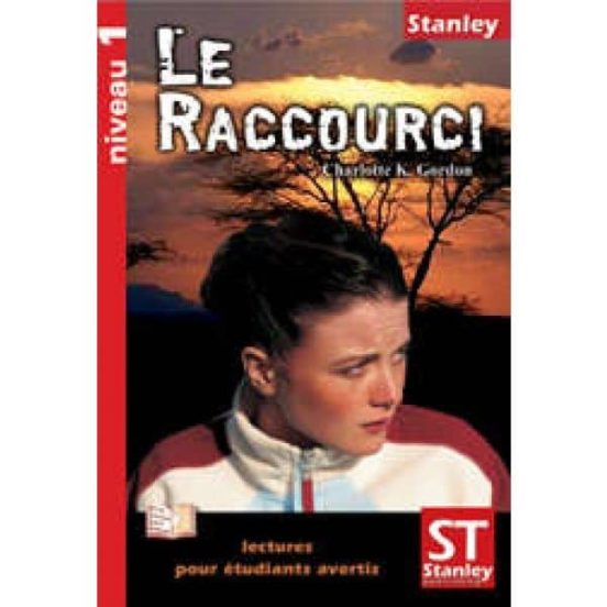 Le Raccourci