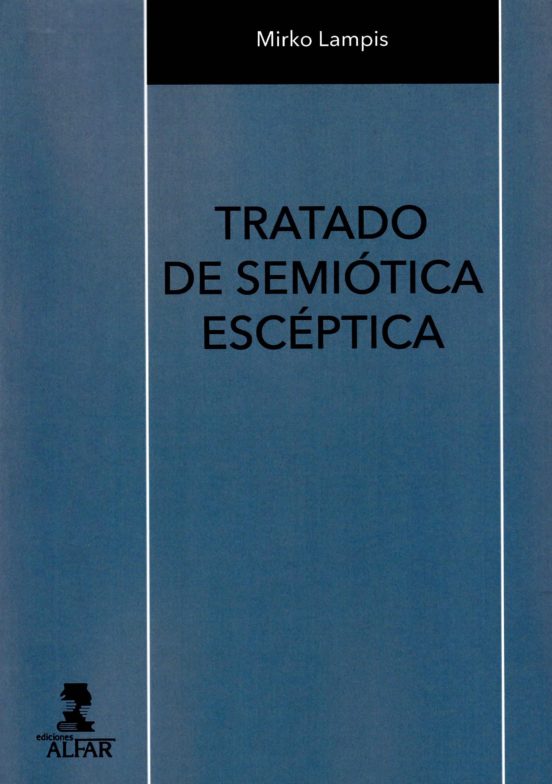 Tratado De Semiótica Escéptica