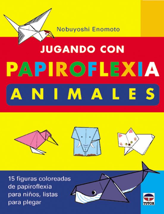 Jugando Con Papiroflexia: Animales