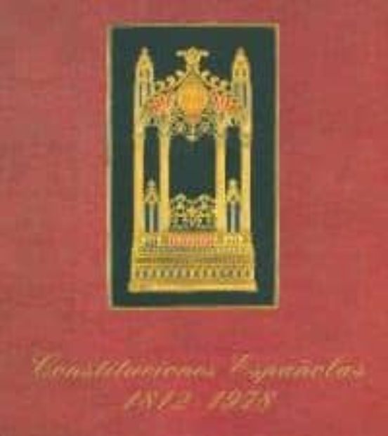 Constituciones Españolas 1812-1978