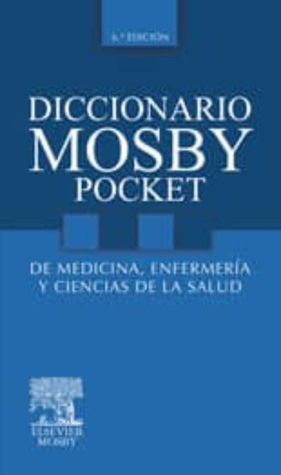 Diccionario Mosby Pocket De Medicina Enfermeria Y Ciencias De La Salud