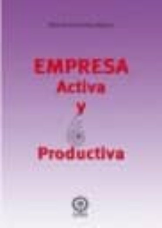 Empresa Activa Y Productiva