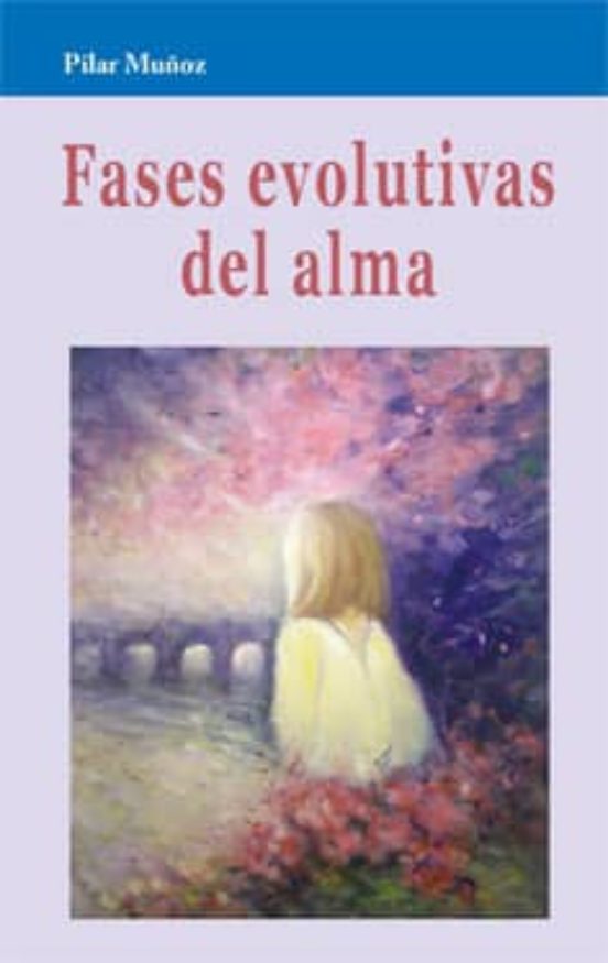 Fases Evolutivas El Alma
