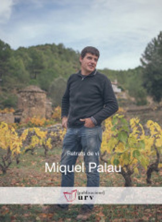 Miguel Palau: Retratos De Vino