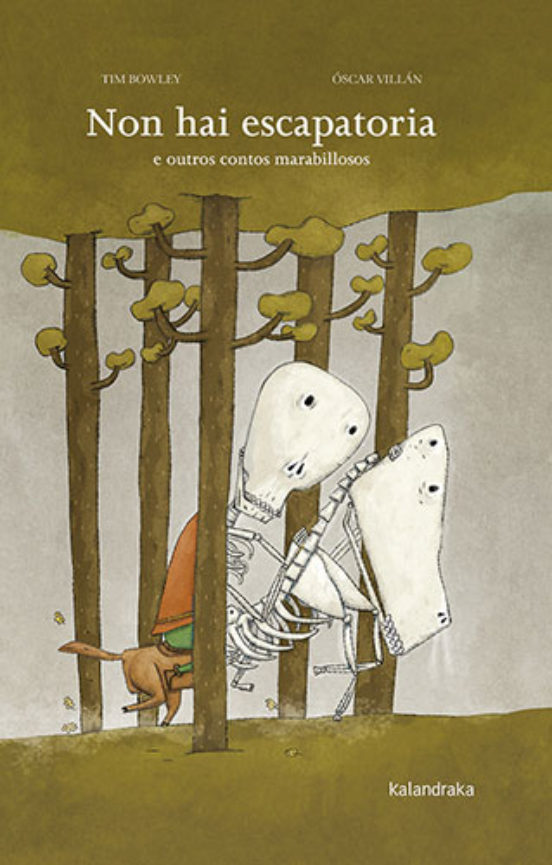 Non Hai Escapatoria E Outros Contos Marabillosos