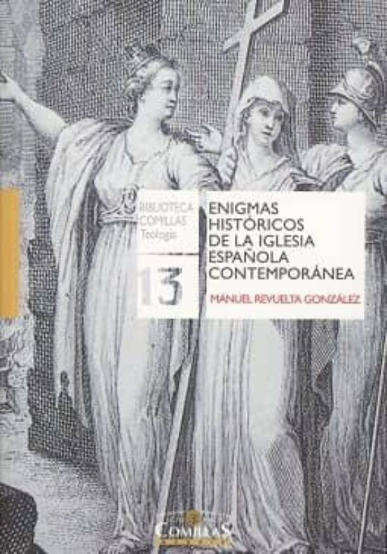Enigma Históricos De La Iglesia Española Contemporánea