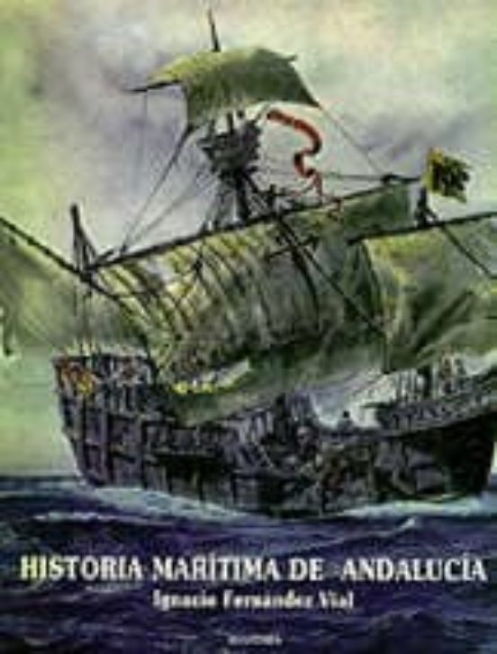 Historia Maritima de Andalucia