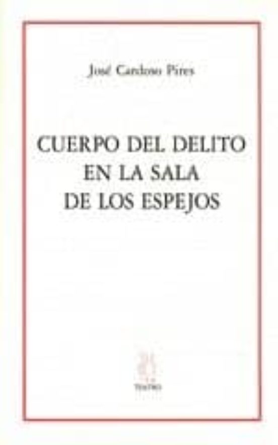 Cuerpo Del Delito En La Sala De Los Espejos