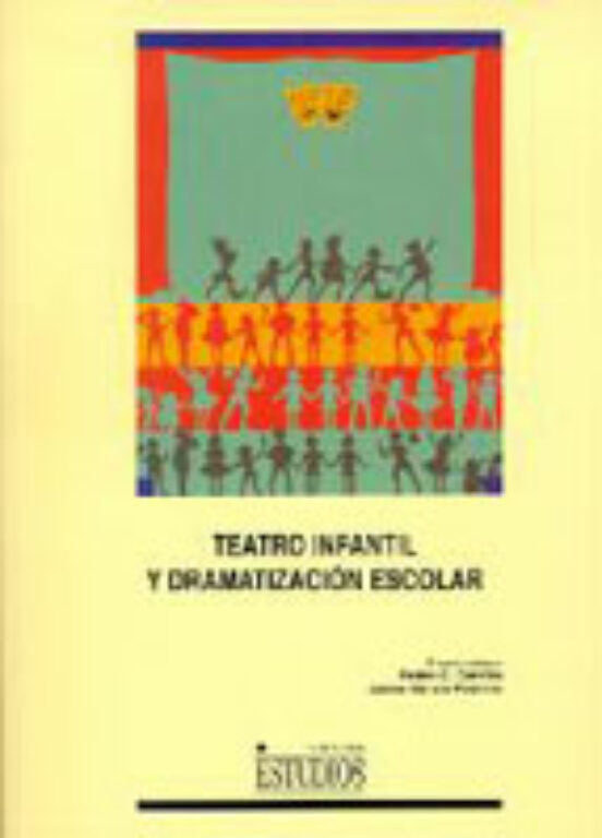Teatro Infantil Y Dramatización Escolar