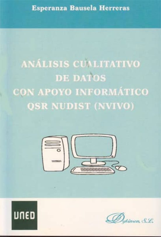 Análisis Cualitativo De Datos Con Apoyo Informático QSR NUDIST