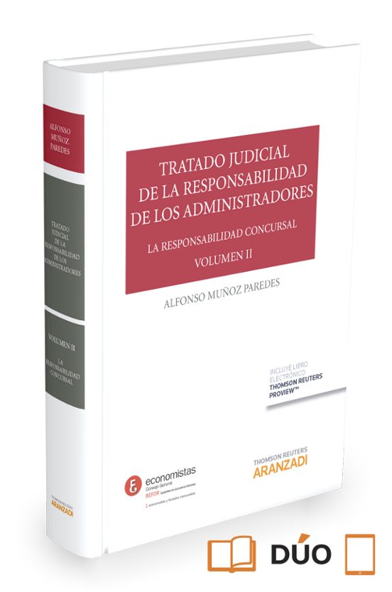 Tratado Judicial De La Responsabilidad De Los Administradores Vol. II