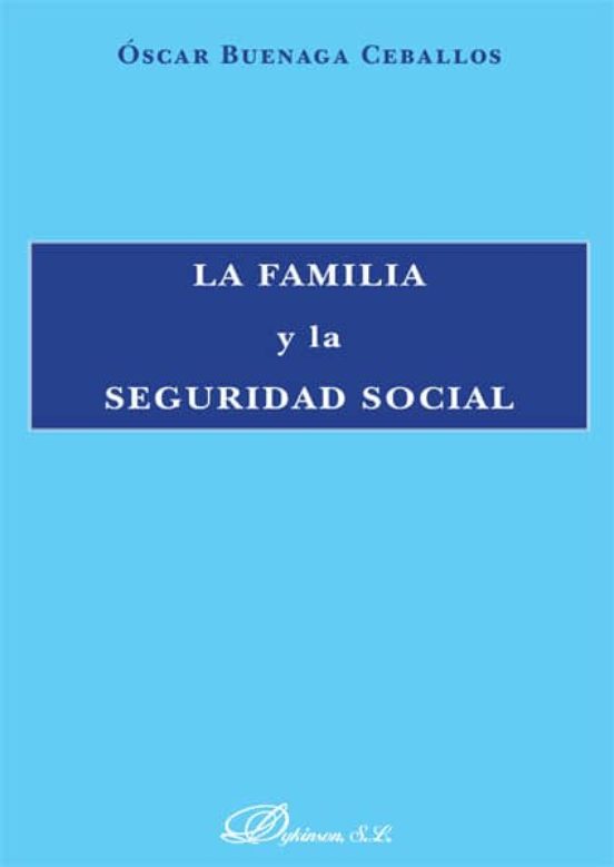 La Familia Y La Seguridad Social