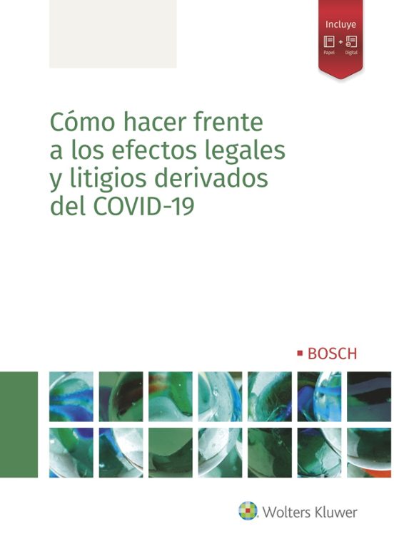 Cómo hacer frente a los efectos legales y litigios derivados del COVID-19