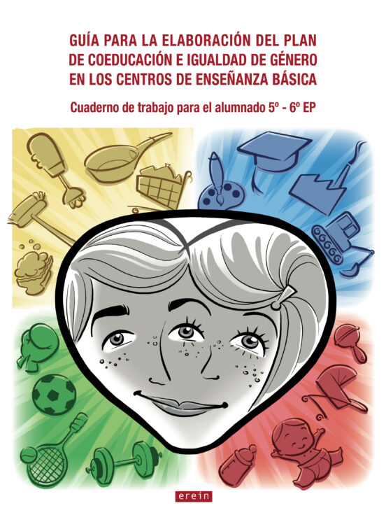Educaion Primaria Cuaderno de Trabajo. Coeducación e Igualdad de Géner