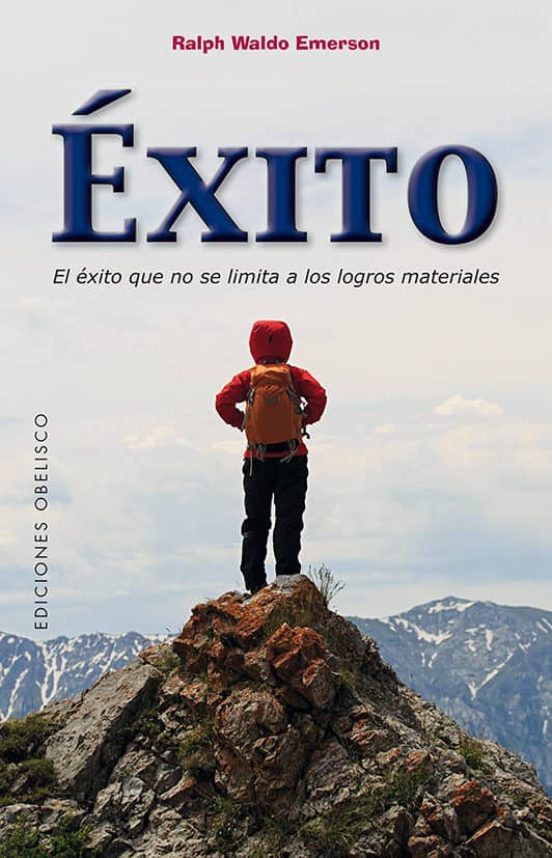 Exito: El Exito Que No Se Limita A Los Logros Materiales