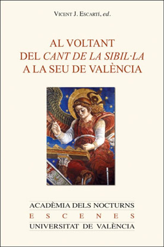Al Volant Del Cant De La Sibil La A La Seu De Valencia