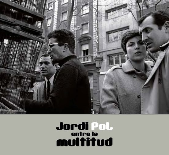 Jordi Pol: Entre La Multitud