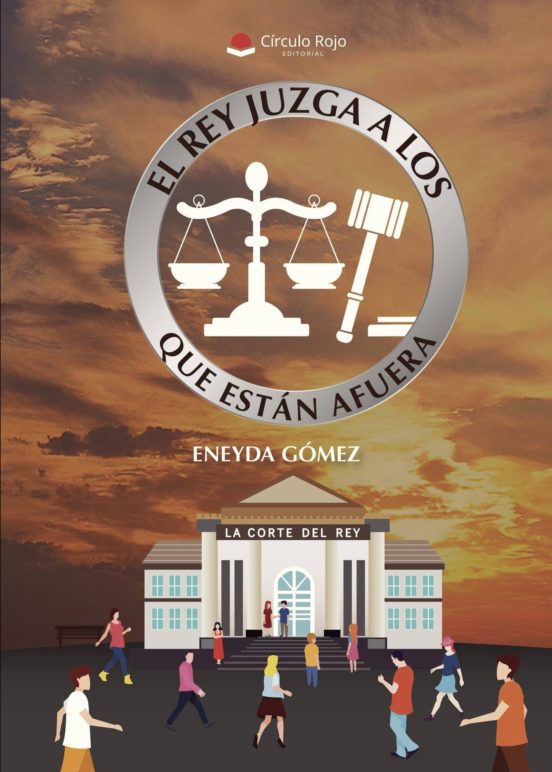 El Rey Juzga A Los Que Estan Afuera