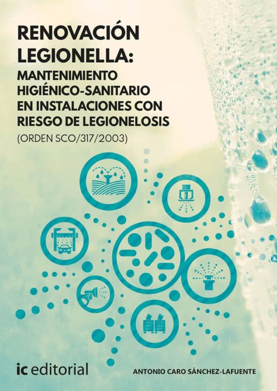 Renovación Legionella: Mantenimiento Higiénico-sanitario En I