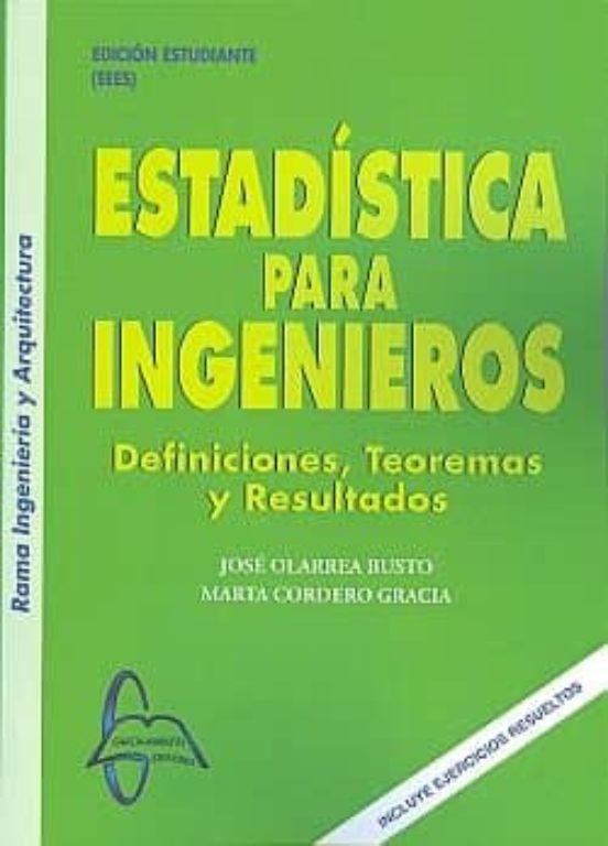Estadistica Para Ingenieros: Definiciones Teoremas Resultados