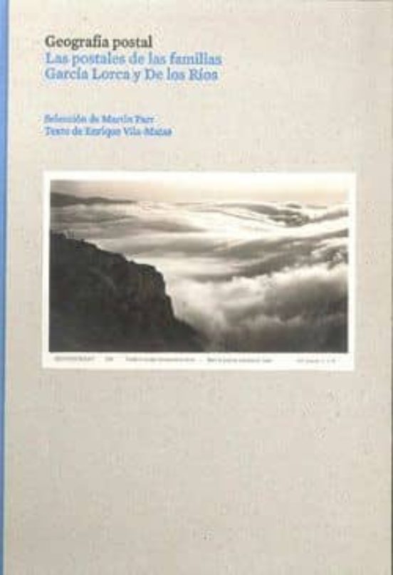 Geografia Postal: Las Postales De Las Familias Garcia Lorca Y De Los R