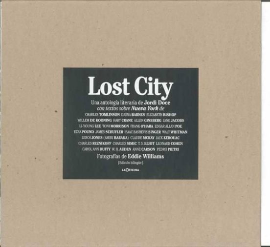 Lost City: Una Antologia Literaria De Jordi Doce Con Textos Sobre Nuev