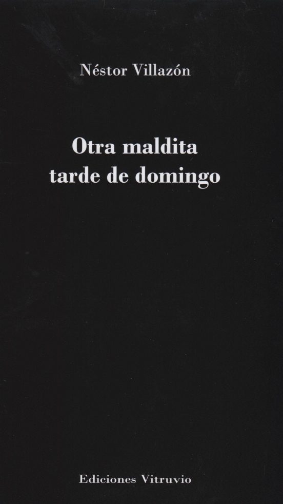 Otra Maldita Tarde De Domingo