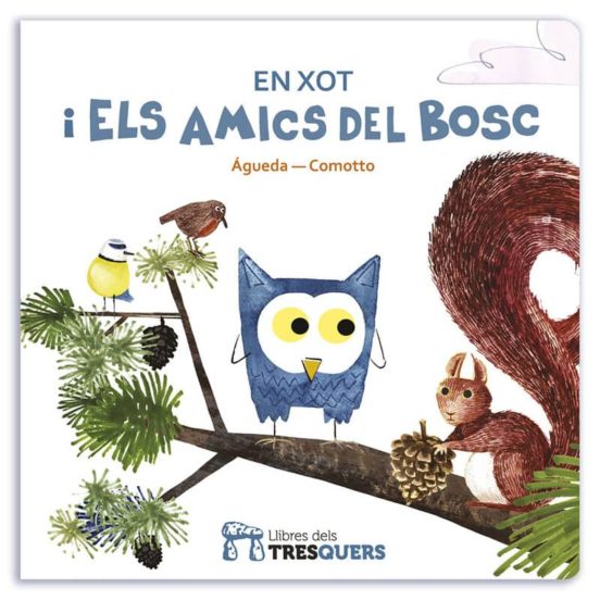 En Xot I Els Amics Del Bosc