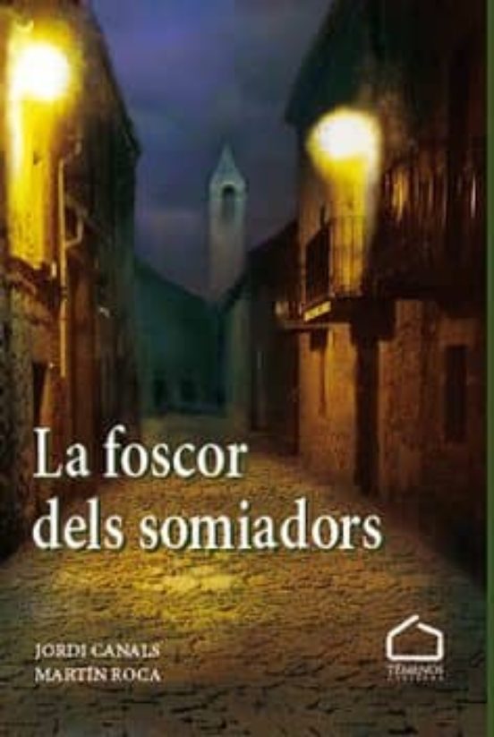 La Foscor Dels Somiadors