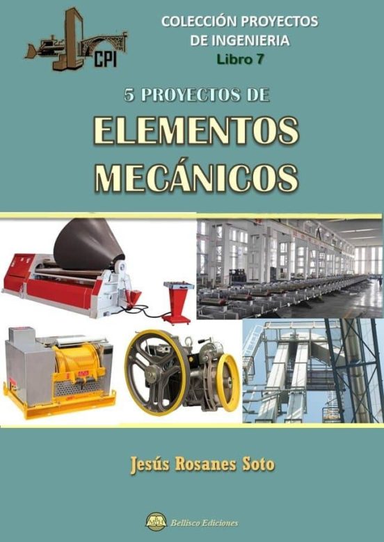 Cinco Proyectos De Elementos Mecanicos