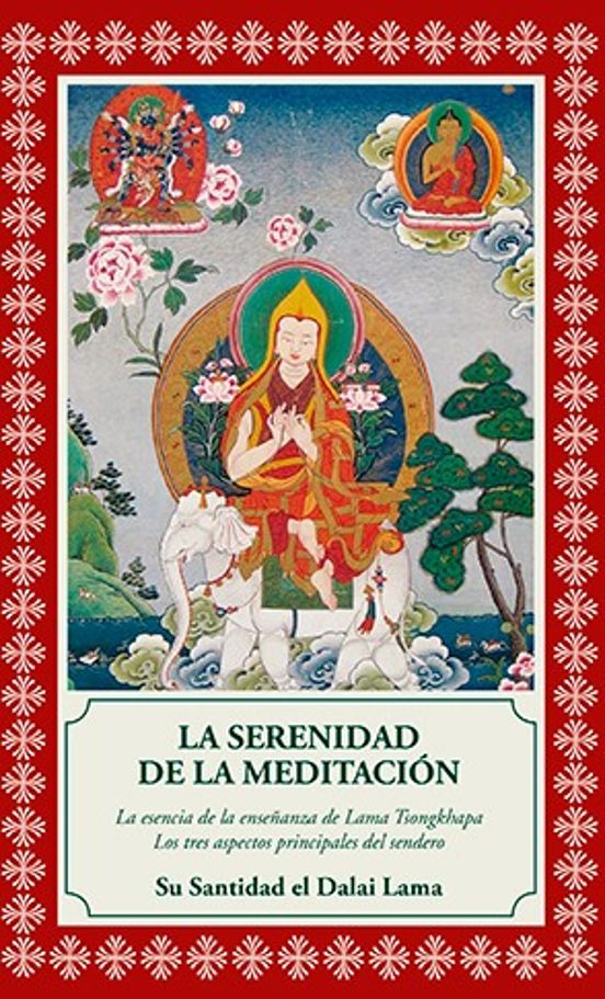 La Serenidad De La Meditacion: Los Tres Aspectos Del Sendero