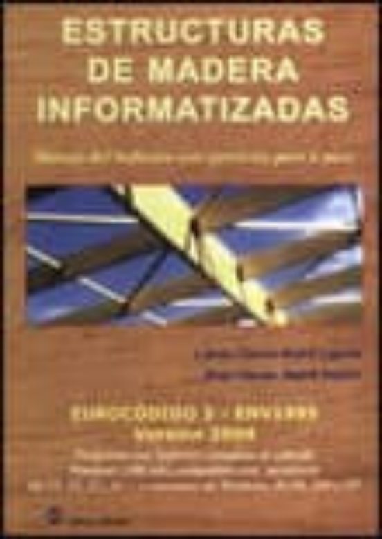 Estructuras De Madera Informatizadas: Eurocodigo 5-env 1995 Versi On 2
