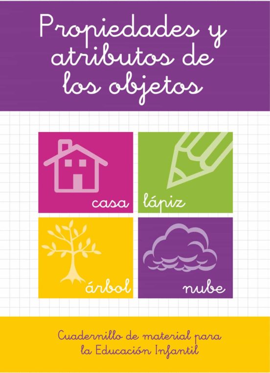 Propiedades Y Atributos De Los Objetos. Ed. Infantil