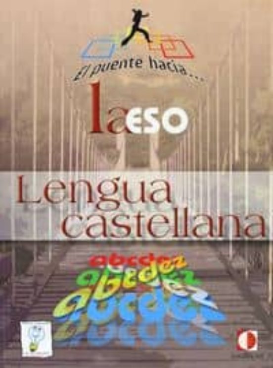 El Puente Hacia : Lengua Castellana