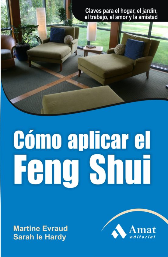 Cómo Aplicar El Feng Shui