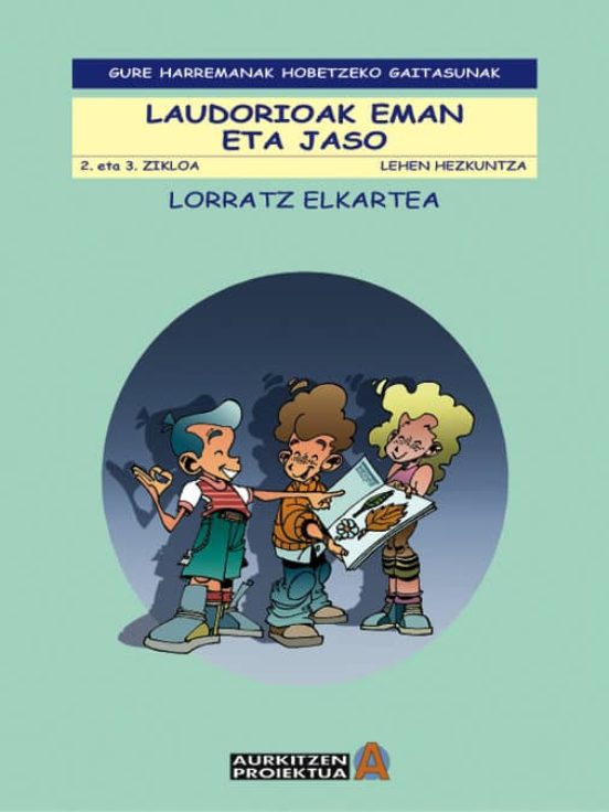 Gure Harremanak Hobetzeko Gaitasunak: Laudorioak Eman Eta Jaso