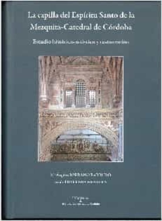 La Capilla Del Espíritu Santo De La Mezquita Catedral De Córdoba