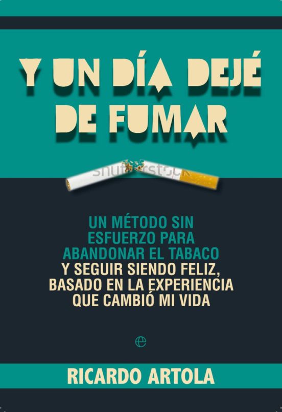 Y Un Dia Deje De Fumar