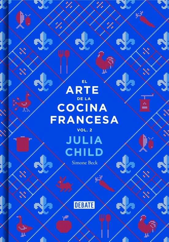 El Arte De La Cocina Francesa Vol. 2