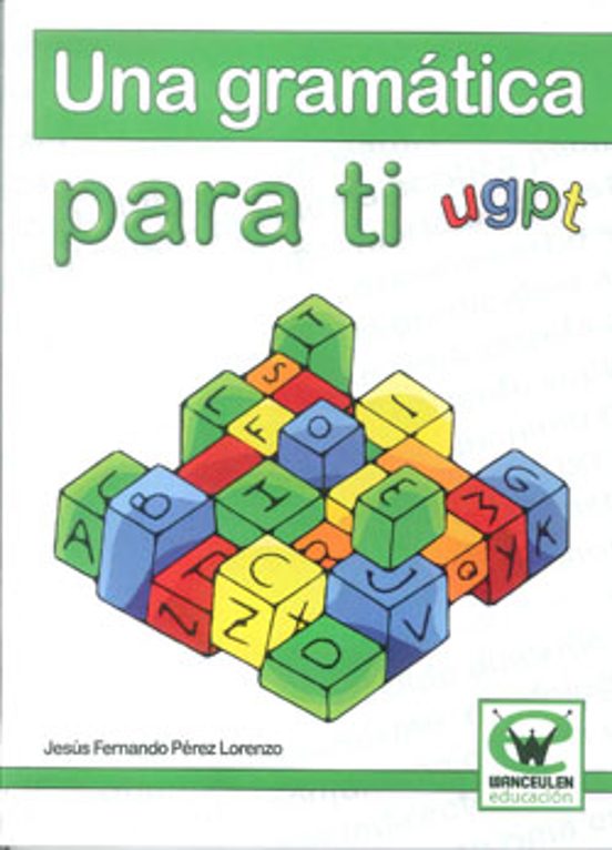 Una Gramatica Para Ti Ugpt
