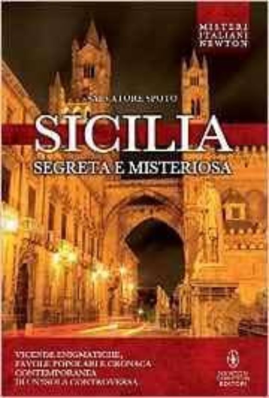 Sicilia Segreta E Misteriosa