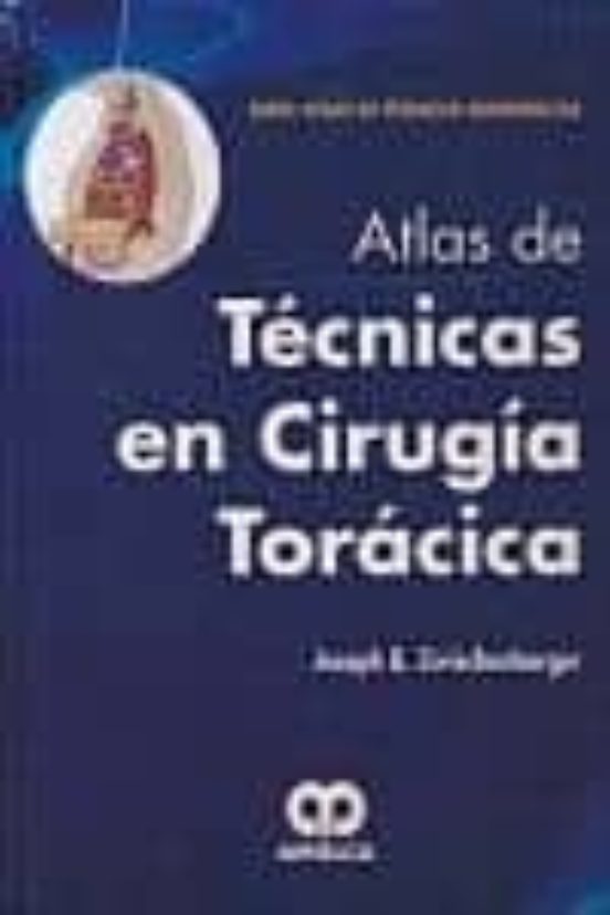 Atlas De Tecnicas En Cirugia Toracica