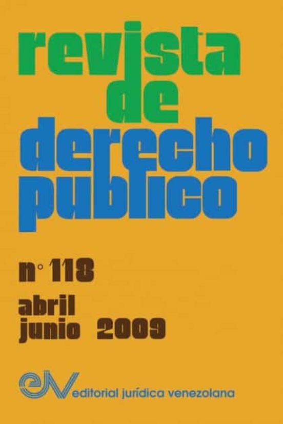 Revista De Derecho Público No. 118 Abril-junio 2009