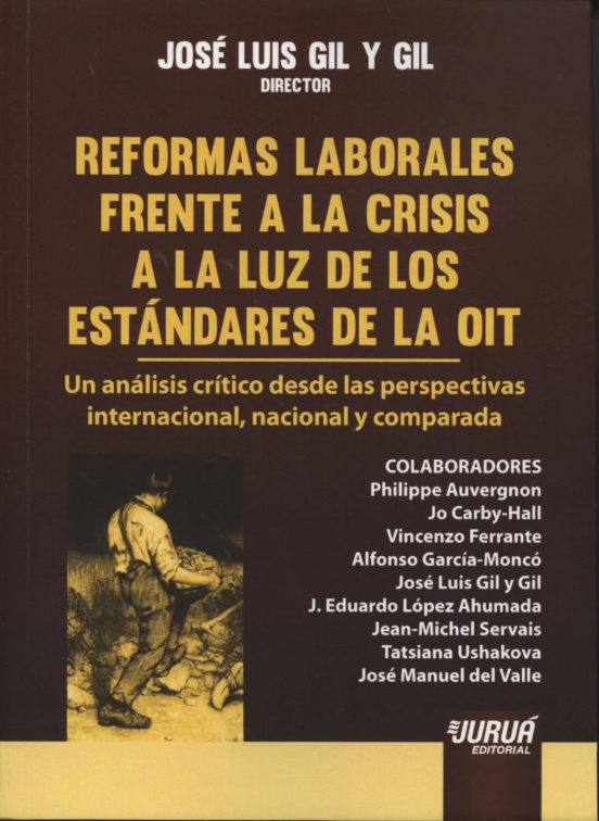 Reformas Laborales Frente A La Crisis A La Lus De Los Estándares De L