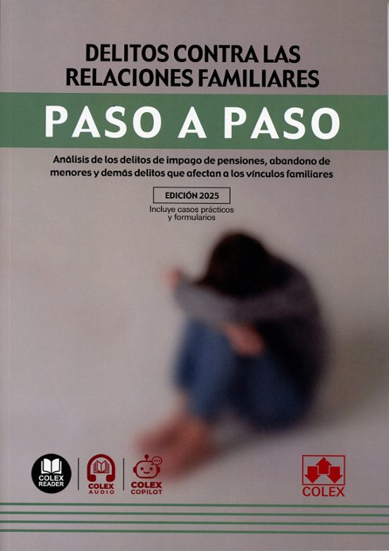 Delitos Contra Las Relaciones Familiares 2025. Paso A Paso
