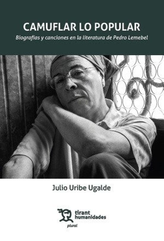Camuflar lo popular: Biografías y canciones en la literatura de Pedro Lemebel