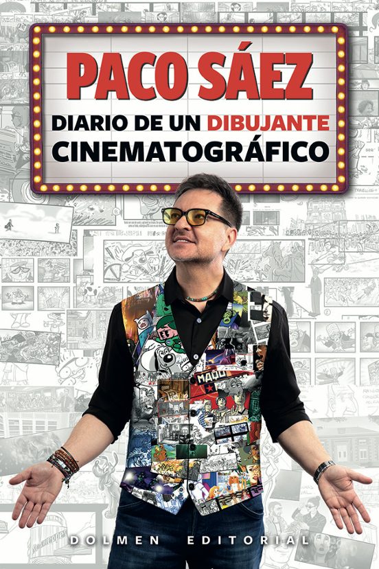 Paco Saez: Diario De Un Dibujante Cinematográfico