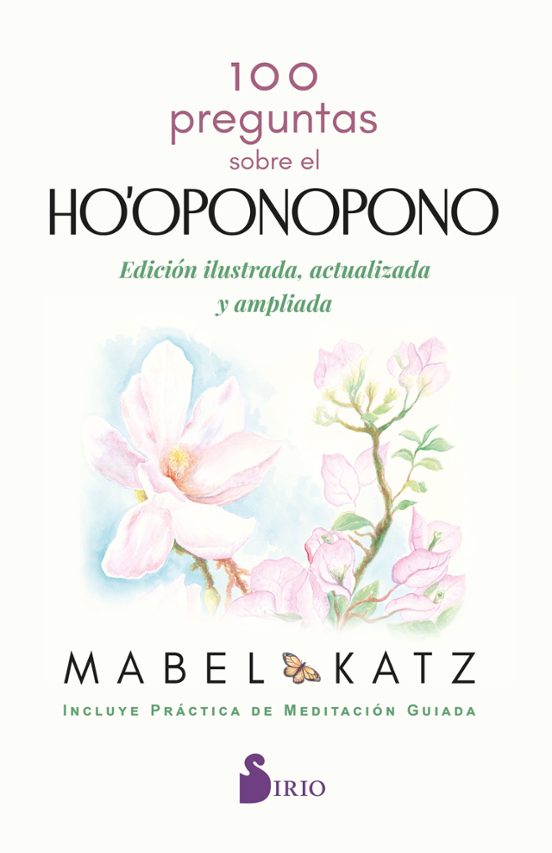 100 Preguntas Sobre El Ho Oponopono